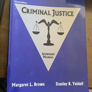 Criminal Justice Internship Manual second edition